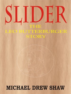 cover image of Slider, the Leo Butterburger Story
